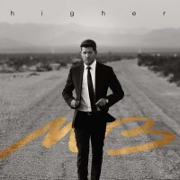 Michael Bublé: Higher -   - (CD / H)