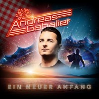 Andreas Gabalier: Ein Neuer Anfang -   - (CD / E)