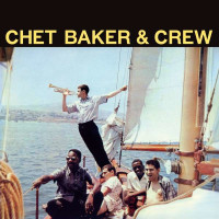 Chet Baker (1929-1988): Chet Baker & Crew+1 Bonus...