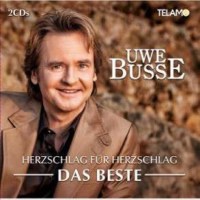 Uwe Busse: Herzschlag für Herzschlag:Das Beste -   -...