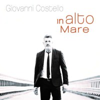 Giovanni Costello: In Alto Mare (Digipak) -   - (CD / I)