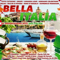 Various Artists: Bella Italia-30 unvergessene Hits aus...