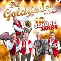 Die Goldrieder: 10 schöne Jahre -   - (CD / #)