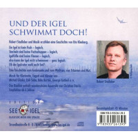 Ute Kleeberg: Und der Igel schwimmt doch -   - (CD / E)