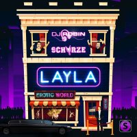 DJ Robin & Schürze: Layla -   - (AudioCDs /...
