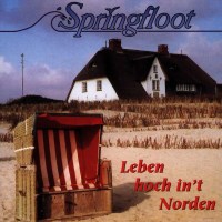 Springfloot: Leben Hoch Int Norden -   - (CD / L)