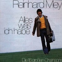 Reinhard Mey: Alles Was Ich Habe -   - (CD / A)