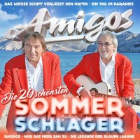 Die Amigos: Die 20 schönsten Sommerschlager -   -...