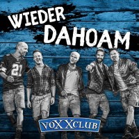 voXXclub: Wieder Dahoam -   - (CD / W)