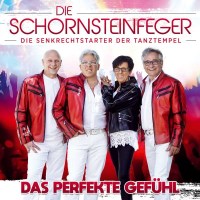 Die Schornsteinfeger: Das perfekte Gefühl -   - (CD...