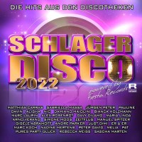 Various Artists: Schlagerdisco 2022-die Hits aus den...