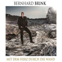 Bernhard Brink: Mit Dem Herz Durch Die Wand -   - (CD / M)