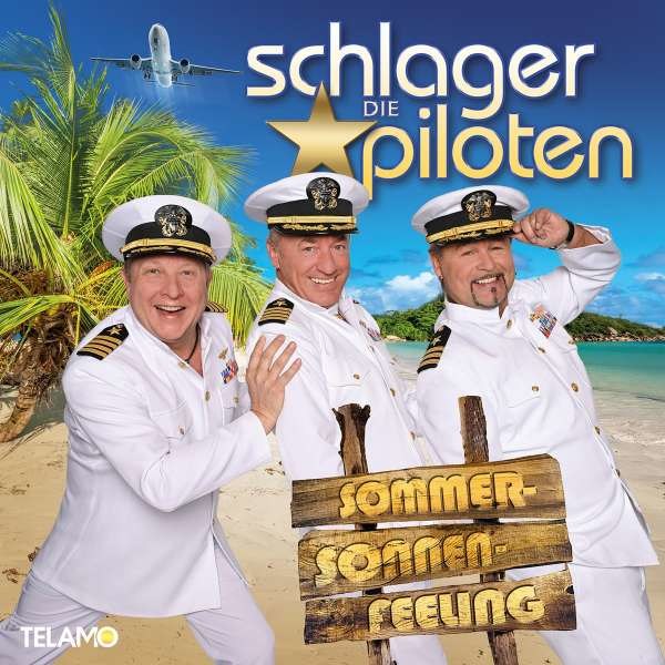 Die Schlagerpiloten: Sommer-Sonnen-Feeling -   - (CD / S)