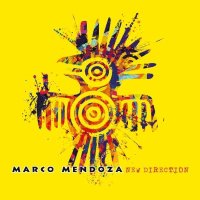 Marco Mendoza: New Direction -   - (CD / N)