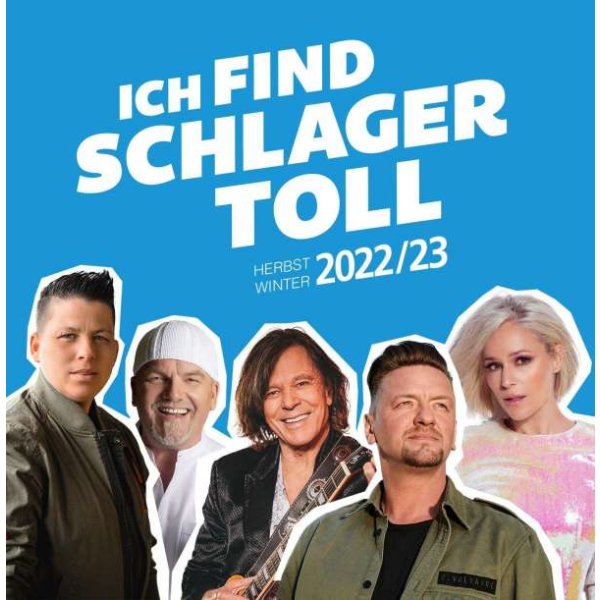 Various Artists: Ich Find Schlager Toll-Herbst/Winter 2022/23 -   - (CD / I)