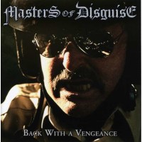 Masters Of Disguise: Back With A Vengeance -   - (CD / B)