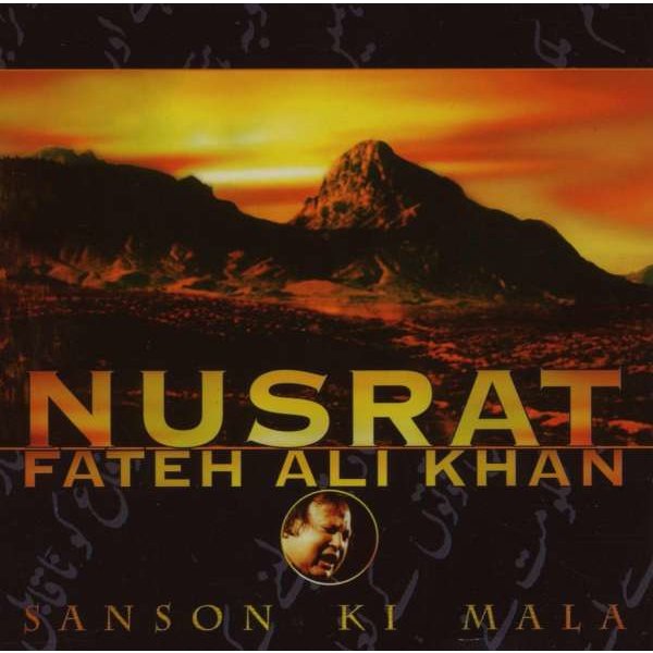 Nusrat Fateh Ali Khan: SANSON KI MALA -   - (AudioCDs / Unterhaltung)