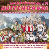 Various Artists: Volkstümliche Hüttengaudi...