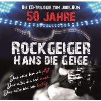 Hans Die Geige: 50 Jahre Rockgeiger Hans die Geige,CD...