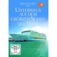 Kreuzfahrt XXL - Unterwegs auf dem größten...