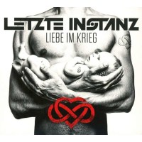 Letzte Instanz: Liebe Im Krieg (Lim.Digipak) -   - (CD / L)