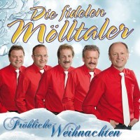 Die Fidelen Mölltaler: Fröhliche Weihnachten -...