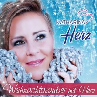 Katharina Herz: Weihnachtszauber mit Herz -   - (CD / W)