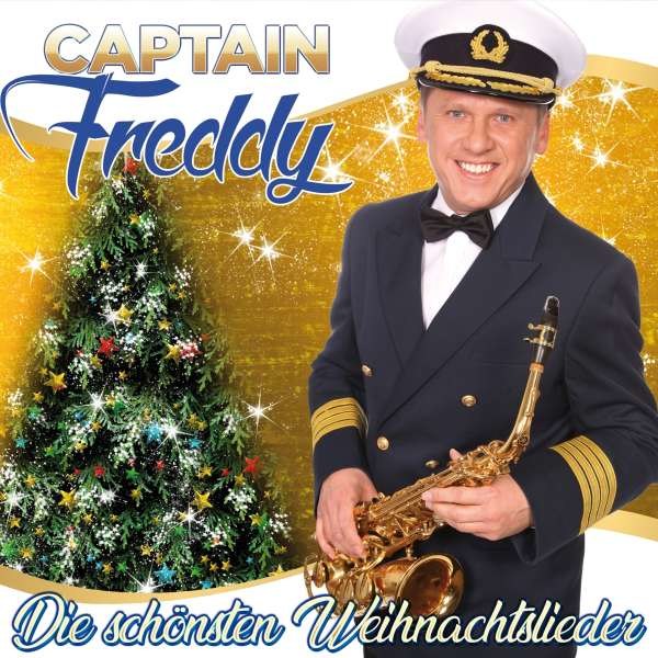 Captain Freddy: Die schönsten Weihnachtslieder -   - (CD / D)