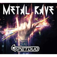 Petduo: Metal Rave -   - (CD / M)