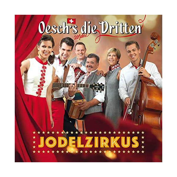 Oeschs Die Dritten: Jodelzirkus -   - (CD / J)