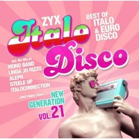 Various Artists: ZYX Italo Disco New Generation Vol.21 -...