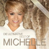 Michelle: Die Ultimative Best Of -   - (CD / D)