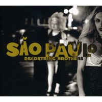 Deadstring Brothers - Sao Paulo -   - (CD / S)