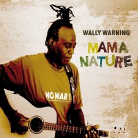 Wally Warning - Mama Nature -   - (CD / M)