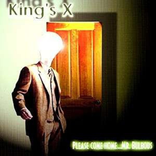 Kings X - Please Come Home...Mr.Bulbous -   - (CD / Titel: H-P)