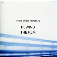 Manic Street Preachers - Rewind The Film -   - (CD / R)