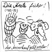 Die Ärzte: Die ?rzte - Die ?rzte fr?her! (1982 -...