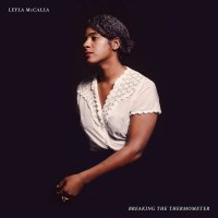 Leyla McCalla - Breaking The Thermometer -   - (CD / B)