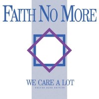 Faith No More - We Care A Lot (Deluxe Band Edition) -   -...