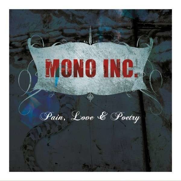 Mono Inc. - Pain, Love & Poetry (Re-Release) -   - (CD / Titel: H-P)