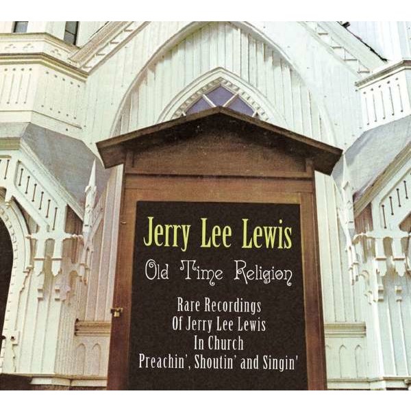 Jerry Lee Lewis - Old Time Religion -   - (CD / O)