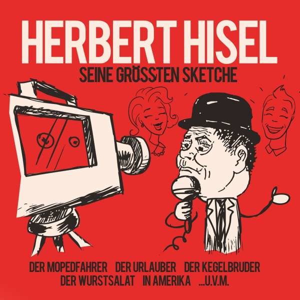 Herbert Hisel - Seine gr??ten Sketche -   - (CD / Titel: H-P)