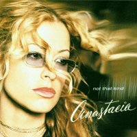 Anastacia - Not That Kind -   - (CD / Titel: A-G)