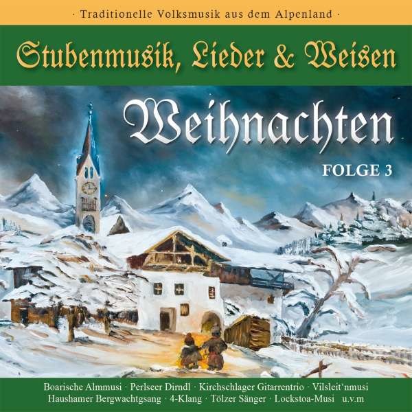 - Stubenmusik, Lieder & Weisen Folge 3 -   - (CD / S)