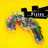 Pixies - Best Of Pixies: Wave Of Mutilation (180g) -   -...