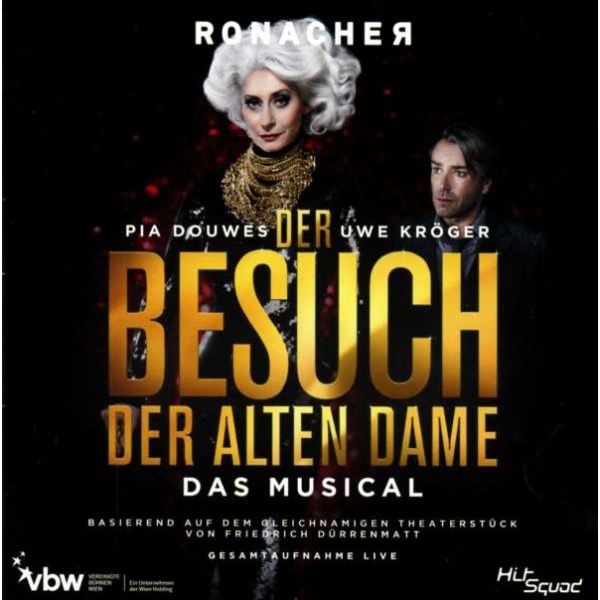 Moritz Schneider & Michael Reed - Der Besuch der alten Dame (Gesamtaufnahme Live) -   - (CD / D)