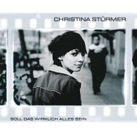 Christina Stürmer: Christina St?rmer - Soll das...