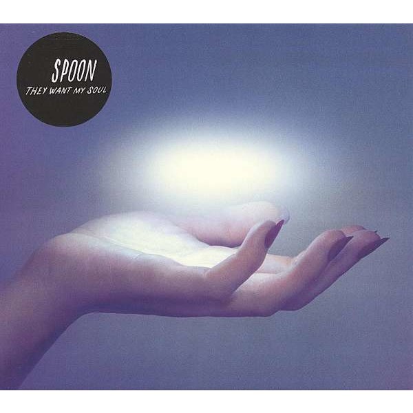 Spoon (Indie Rock) - They Want My Soul -   - (CD / Titel: Q-Z)