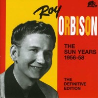 Roy Orbison - The Sun Years 1956 - 1958 -   - (CD / T)