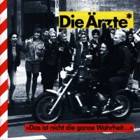 Die Ärzte: Die ?rzte - Das ist nicht die ganze...